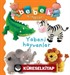 Yabani Hayvanlar / Bebek Kitapları