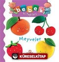 Meyveler / Bebek Kitapları