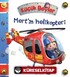 Mert'in Helikopteri / Küçük Beyler