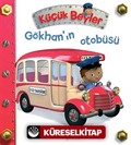 Gökhan'ın Otobüsü / Küçük Beyler