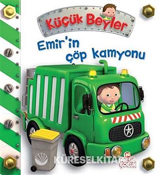Emir'in Çöp Kamyonu / Küçük Beyler