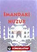 İmandaki Huzur (2.söz)