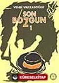 Son Bozgun 1