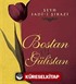 Bostan ve Gülistan (Ciltli)