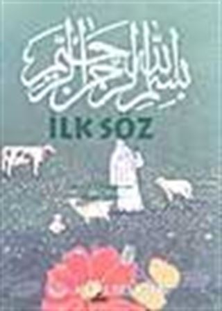 İlk Söz (1.söz)