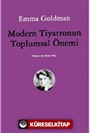 Modern Tiyatronun Toplumsal Önemi