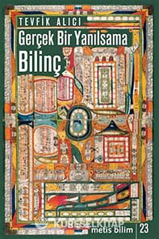 Gerçek Bir Yanılsama: Bilinç