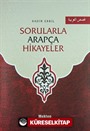 Sorularla Arapça Hikayeler