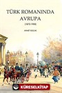 Türk Romanında Avrupa (1872-1900)