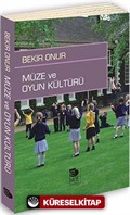 Müze ve Oyun Kültürü