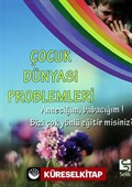 Çocuk Dünyası Problemleri (Cep Boy)