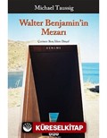 Walter Benjamin'in Mezarı