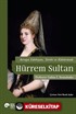 Avrupa Edebiyatı, Tarihi ve Kültüründe Hurrem Sultan