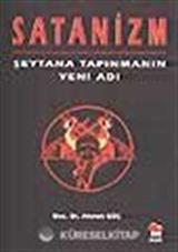 Satanizm-Şeytana Tapınmanın Yeni Adı