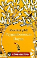 Peygamberimizin Hayatı