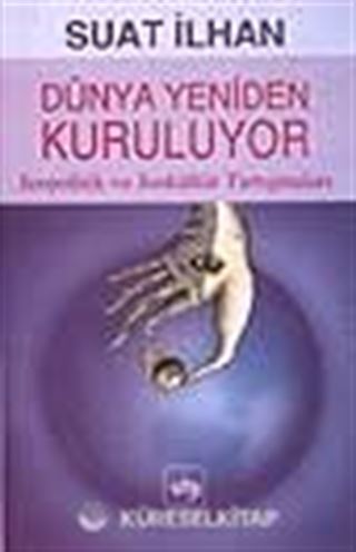 Dünya Yeniden Kuruluyor