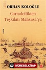 Curnalcilikten Teşkilatı Mahsusa'ya