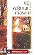 Üç Yağmur Masalı