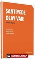 Şantiyede Olay Var