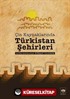 Çin Kaynaklarında Türkistan Şehirleri