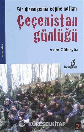 Bir Direnişçinin Cephe Notları - Çeçenistan Günlüğü