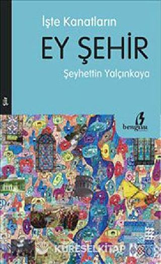 İşte Kanatların Ey Şehir