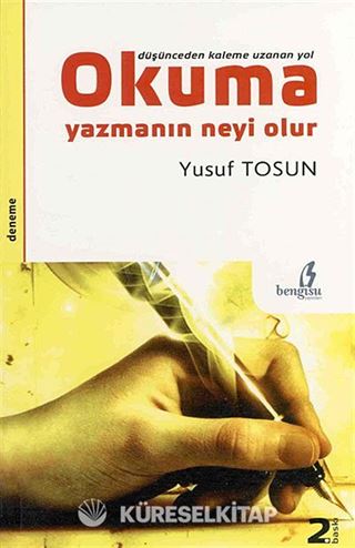 Okuma Yazmanın Neyi Olur