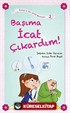 Başıma İcat Çıkardım! / Zeynep'in Aşırı Komik Maceraları -3