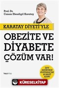 Karatay Diyeti'yle Obezite ve Diyabete Çözüm Var!