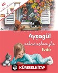 Ayşegül Arkadaşlarıyla Evde