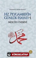 Hz. Peygamber'in Günlük Hayatı 1