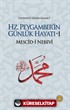 Hz. Peygamber'in Günlük Hayatı 1