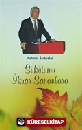 Sükutumu İkrar Sananlara