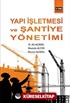 Yapı İşletmesi ve Şantiye Yönetimi