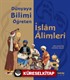 Dünyaya Bilimi Öğreten İslam Alimleri