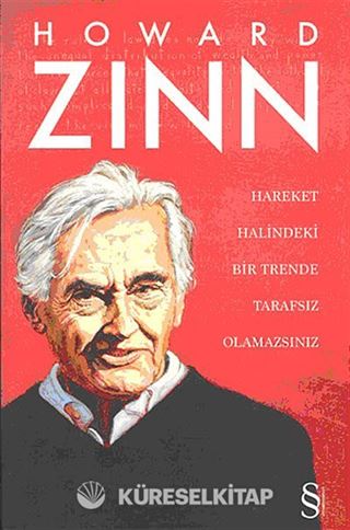 Hareket Halindeki Bir Trende Tarafsız Olamazsınız