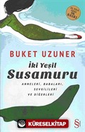 İki Yeşil Susamuru (Ciltli)