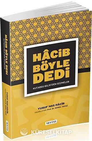 Hacib Böyle Dedi