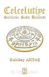 Celcelutiye Sufilerin Saklı Hazinesi (Dvd Hediyeli)