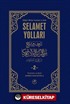 Selamet Yolları 2. Cilt