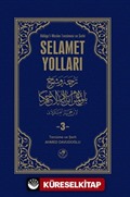 Selamet Yolları 3. Cilt