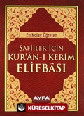 Şafiiler İçin Kuran-ı Kerim Elifbası (Cep Boy) (Kod:013)