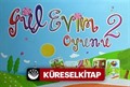 Gül Evim Oyunu 2