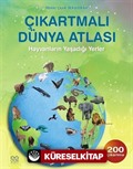 Çıkartmalı Dünya Atlası / Hayvanların Yaşadığı Yerler