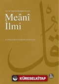 Meani İlmi / Kur'an Işığında Belagat Dersleri