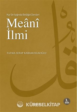 Meani İlmi / Kur'an Işığında Belagat Dersleri