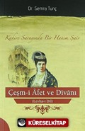 Çeşm-i Afet ve Divanı (Levha-i Dil) / Kahire Sarayında Bir Hanım Şair