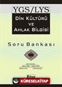 YGS/LYS Din Kültürü ve Ahlak Bilgisi Soru Bankası (Cep Boy)