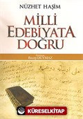 Milli Edebiyata Doğru