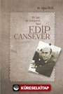 Edip Cansever Bir Şair Bir Antigonist Tavır